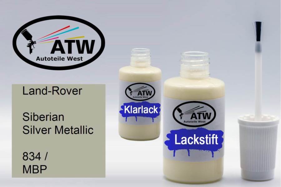 Land-Rover, Siberian Silver Metallic, 834 / MBP: 20ml Lackstift + 20ml Klarlack - Set, von ATW Autoteile West.